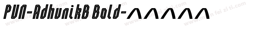 PUN-AdhunikB Bold字体转换
